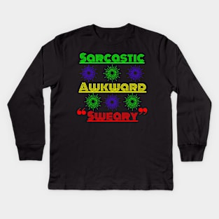 Sarcastic Awkward Sweary - Funny Kids Long Sleeve T-Shirt